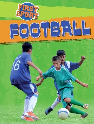 First Sport: Football book