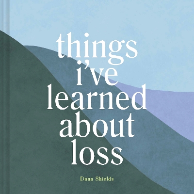 Things I've Learned about Loss book