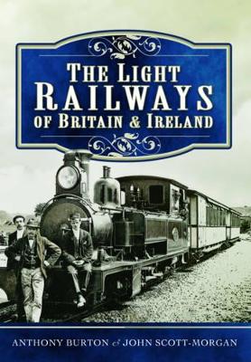 Light Railways of Britain and Ireland book