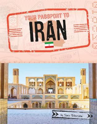 Your Passport To Iran by Sara Petersohn