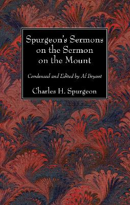 Spurgeon's Sermons on the Sermon on the Mount book