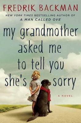 My Grandmother Asked Me to Tell You She's Sorry book