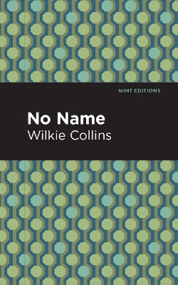 No Name by Wilkie Collins