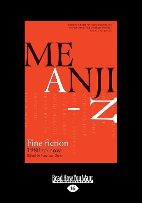 Meanjin A-Z: Fine Fiction 1980 to now by Jonathan Green