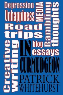 In Curmudgeon: Essays, shorts and grumps book