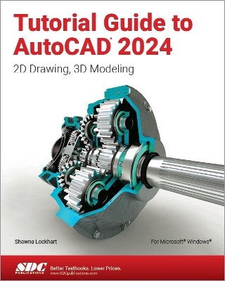 Tutorial Guide to AutoCAD 2024: 2D Drawing, 3D Modeling book