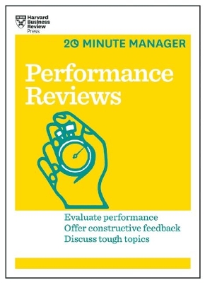 Performance Reviews (HBR 20-Minute Manager Series) book