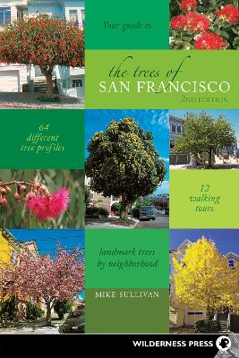 The The Trees of San Francisco by Michael Sullivan