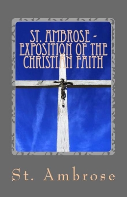 Exposition of the Christian Faith book