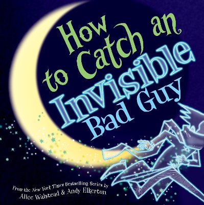 How to Catch an Invisible Bad Guy book
