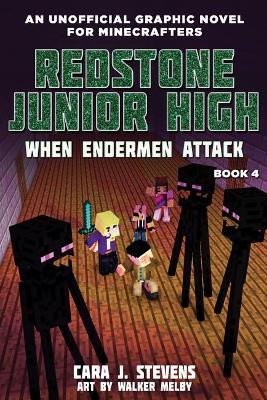 When Endermen Attack (Redstone Junior High #4) book