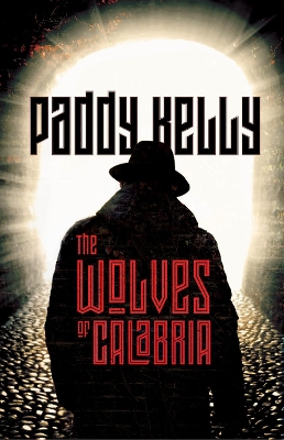 The Wolves Of Calabria book