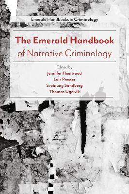 The Emerald Handbook of Narrative Criminology book