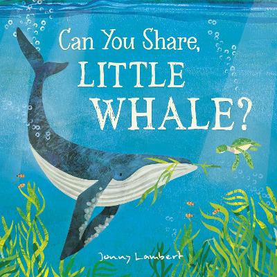 Can You Share, Little Whale? book