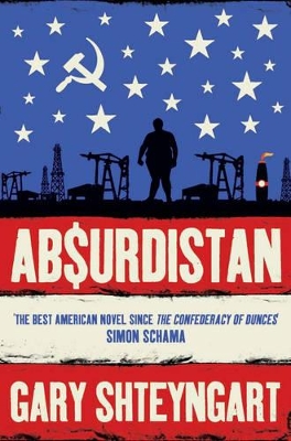 Absurdistan by Gary Shteyngart