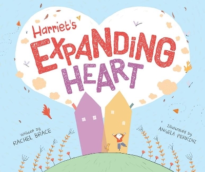 Harriet's Expanding Heart book