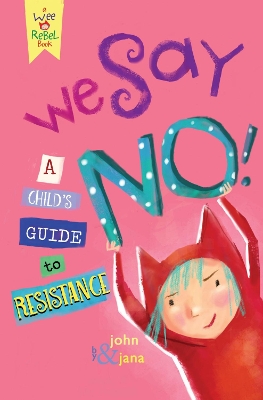 We Say NO! book