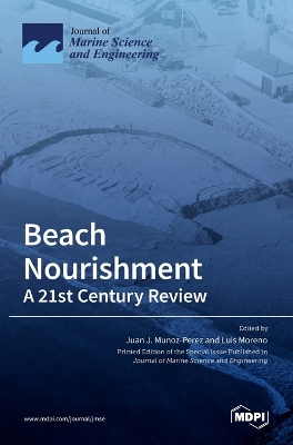 Beach Nourishment: A 21st Century Review book