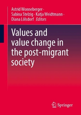 Values and value change in the post-migrant society book