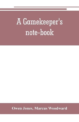 A gamekeeper's note-book book