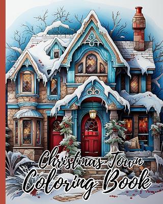 Christmas Town Coloring Book For Kids: Coloring Pages Gift for Kids And Adults Relaxation, 34 Simple Christmas Designs book