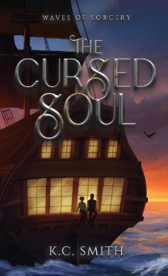 The Cursed Soul by K C Smith