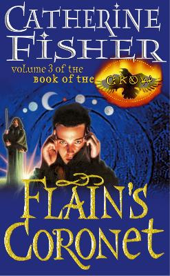 Flain's Coronet: Book Of The Crow 3 book