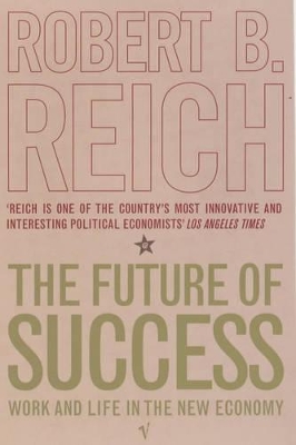 The Future of Success by Robert B. Reich