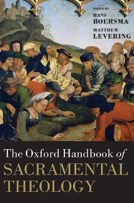 Oxford Handbook of Sacramental Theology book