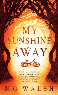 My Sunshine Away by M.O. Walsh