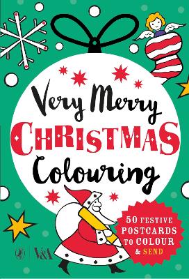 Very Merry Christmas Colouring: 50 Festive Postcards to Colour and Send book