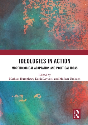 Ideologies in Action: Morphological Adaptation and Political Ideas book