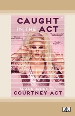 Caught in the Act: A Memoir book