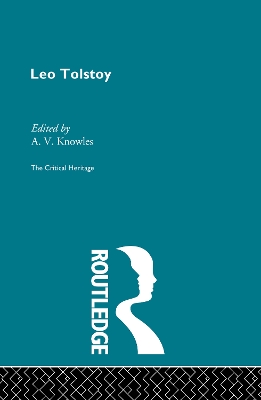 Count Leo Nikolaevich Tolstoy: The Critical Heritage book