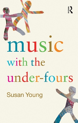 Music with the Under Fours by Susan Young