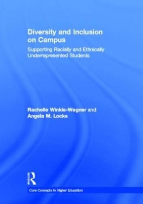 Diversity and Inclusion on Campus by Rachelle Winkle-Wagner