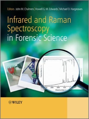 Infrared and Raman Spectroscopy in Forensic Science book