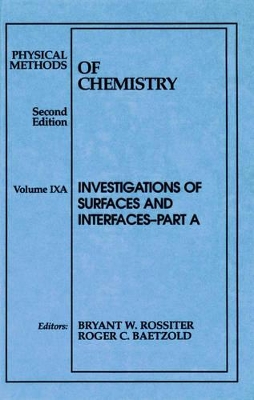 Physical Methods of Chemistry by Bryant W. Rossiter