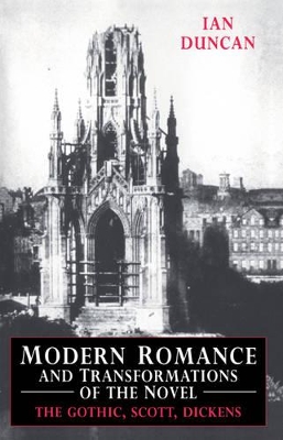 Modern Romance and Transformations of the Novel by Ian Duncan