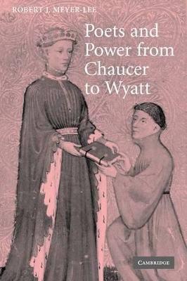 Poets and Power from Chaucer to Wyatt book