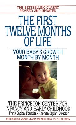 First 12 Months Of Life book