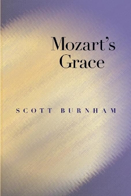 Mozart's Grace by Scott Burnham