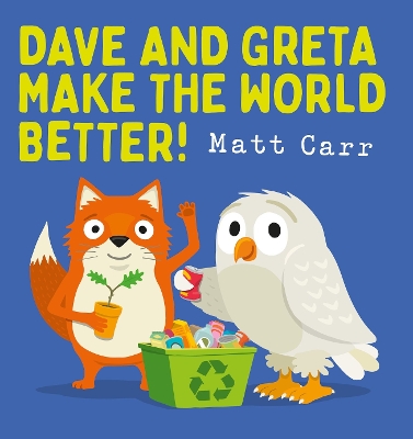 Dave and Greta Make the World Better! book