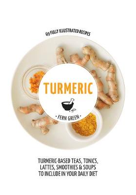 Turmeric: Hachette Healthy Living book