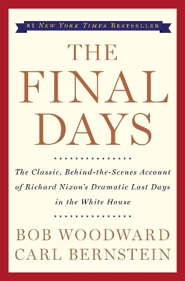 The Final Days by Bob Woodward