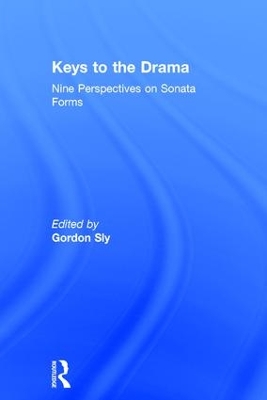 Keys to the Drama by Gordon Sly