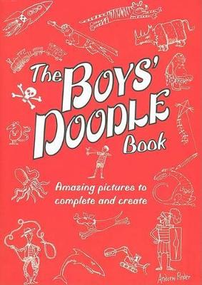 The Boys' Doodle Book by Andrew Pinder