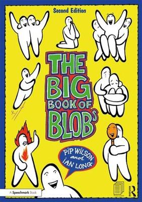 The Big Book of Blobs by Pip Wilson