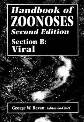 Handbook of Zoonoses by George W. Beran
