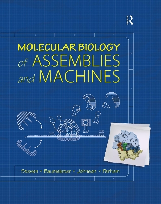 Molecular Biology of Assemblies and Machines book